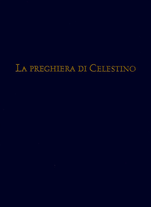 La preghiera di Celestino. Eremita e papa