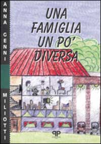 Una famiglia un po' diversa