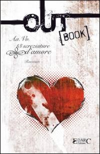 Outbook. 13 screziature d'amore