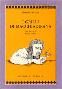 I grilli di Macchiadirana