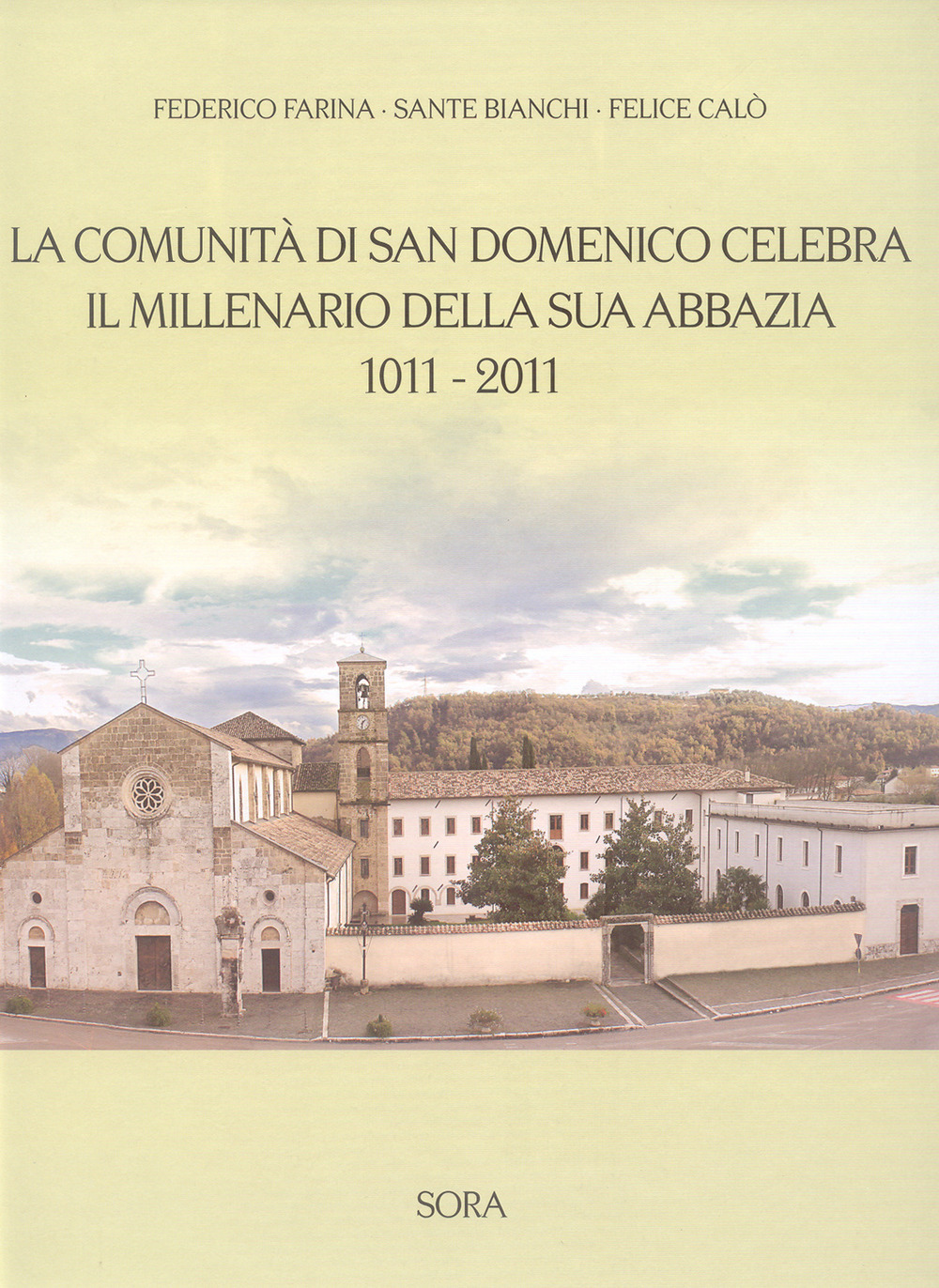 La comunità di San Domenico celebra il millenario della sua abbazia, 1011-2011