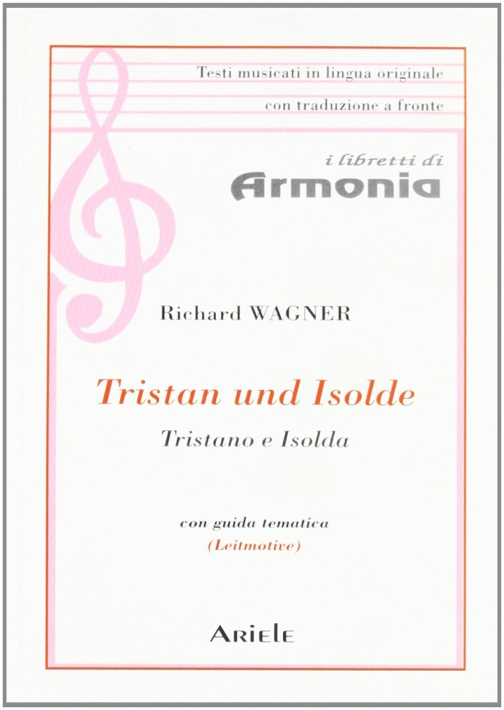 Tristano e Isolda. Testo tedesco a fronte
