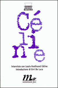 Interviste con Louis-Ferdinand Céline