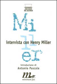 Intervista con Henry Miller