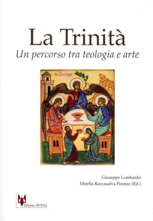 La Trinità. Un percorso tra teologia e arte