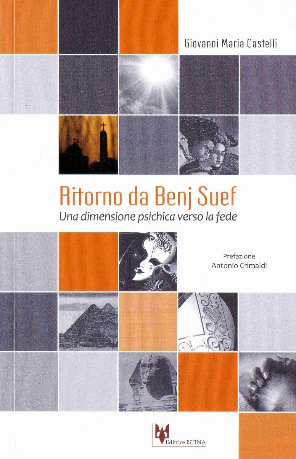 Ritorno da Benj Suef. Una dimensione psichica verso la fede