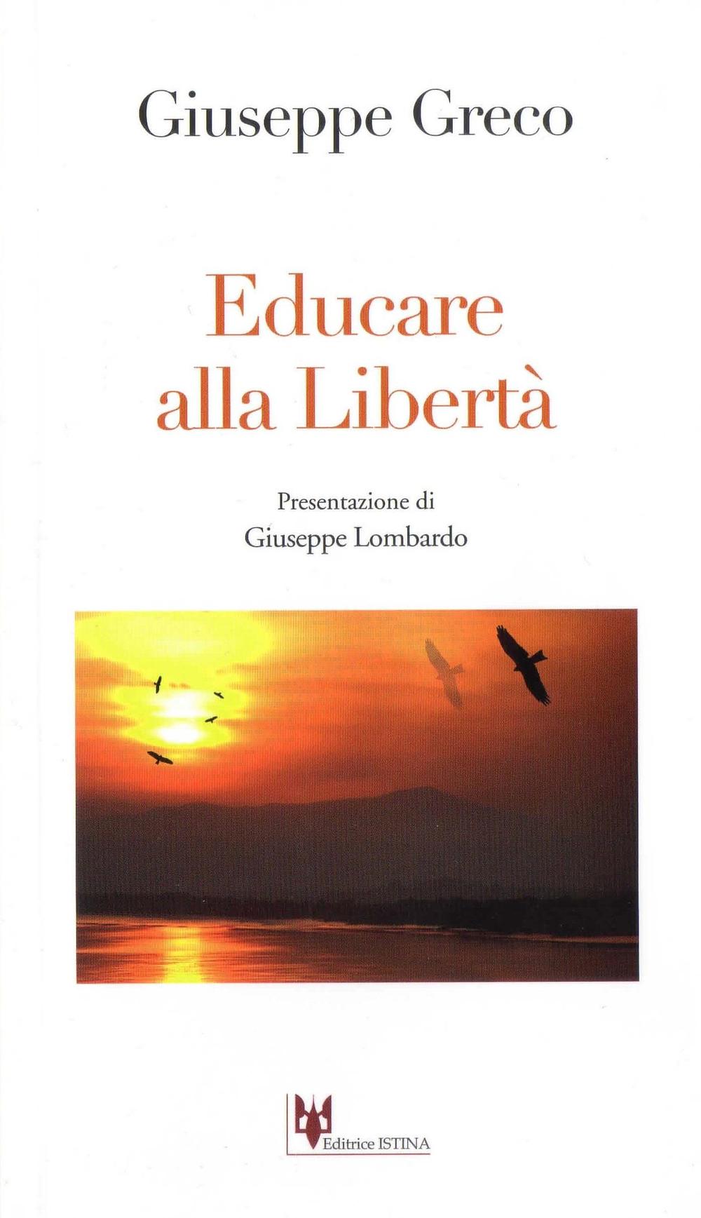 Educare alla libertà