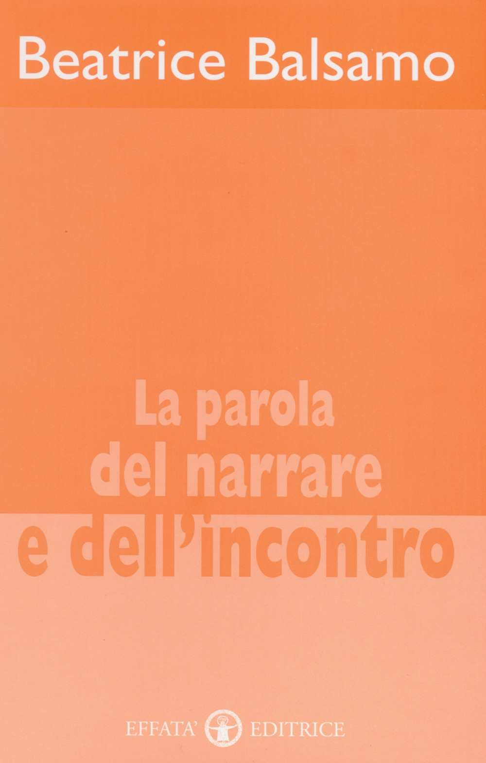 La parola del narrare e dell'incontro