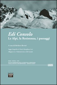 Le Alpi, la Resistenza, i paesaggi