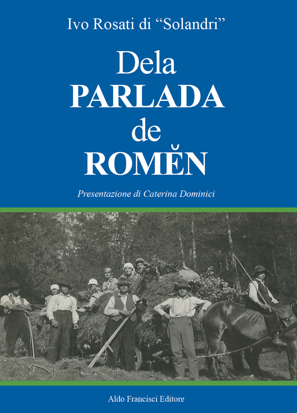 Dela parlada de Romen