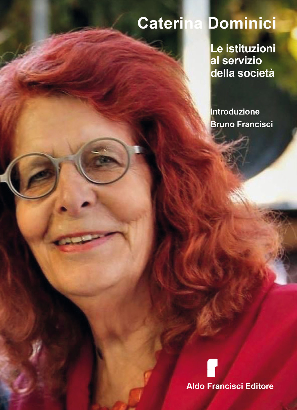Le istituzioni al servizio della società