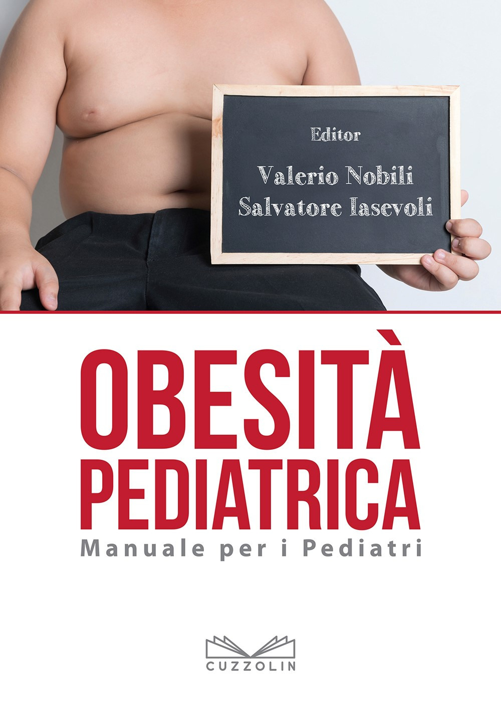 Obesità pediatrica. Manuale per i pediatri