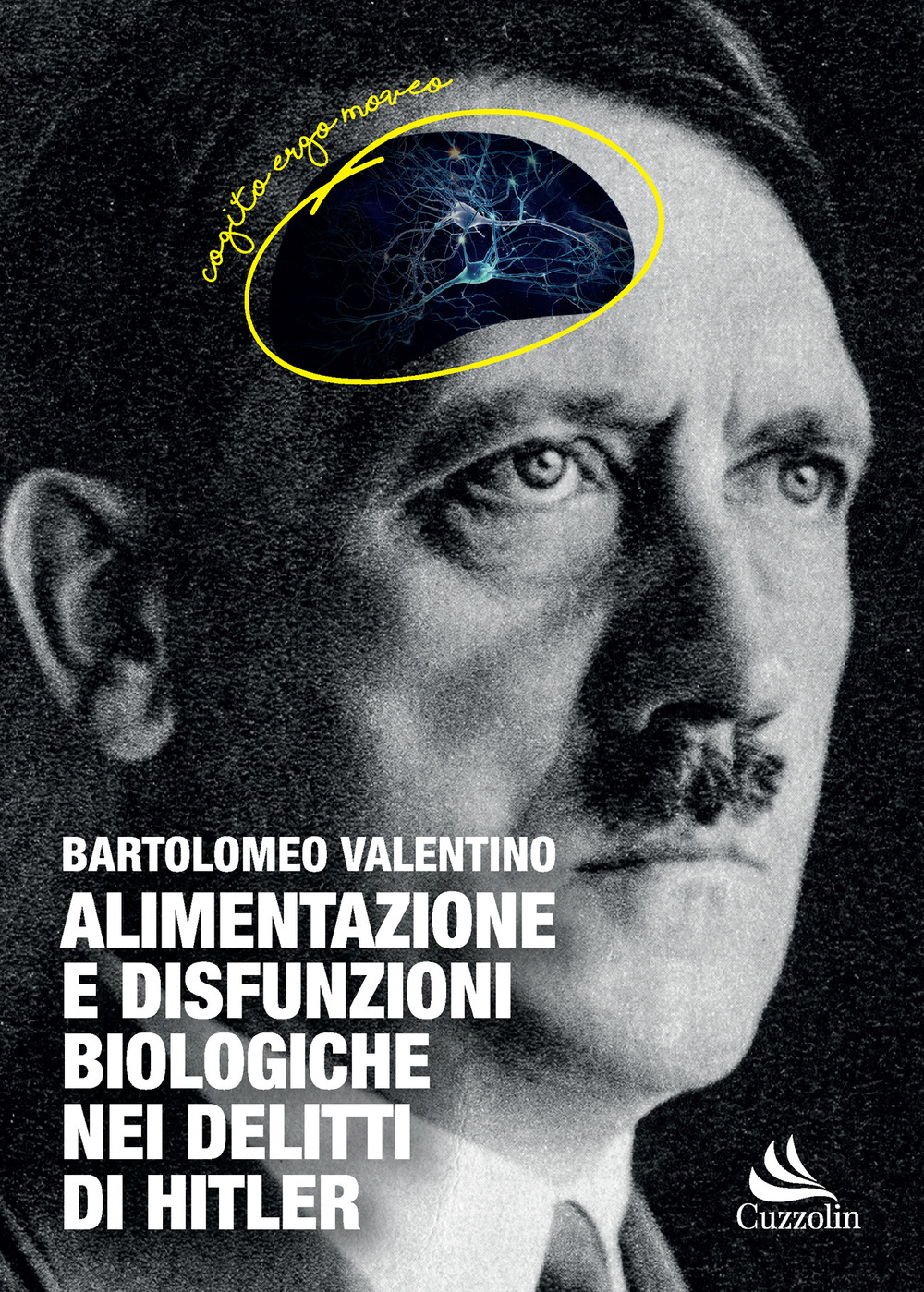 Alimentazione e disfunzioni biologiche nei delitti di Hitler