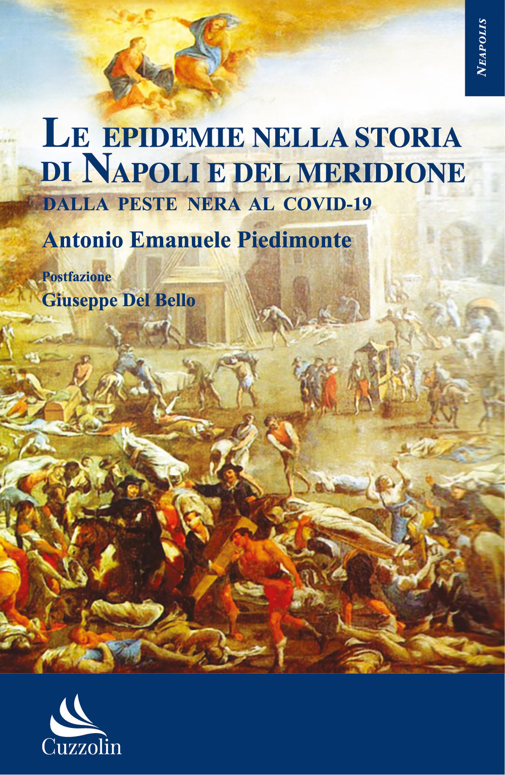 Le epidemie nella storia di Napoli e del Meridione: dalla peste nera al Covid-19