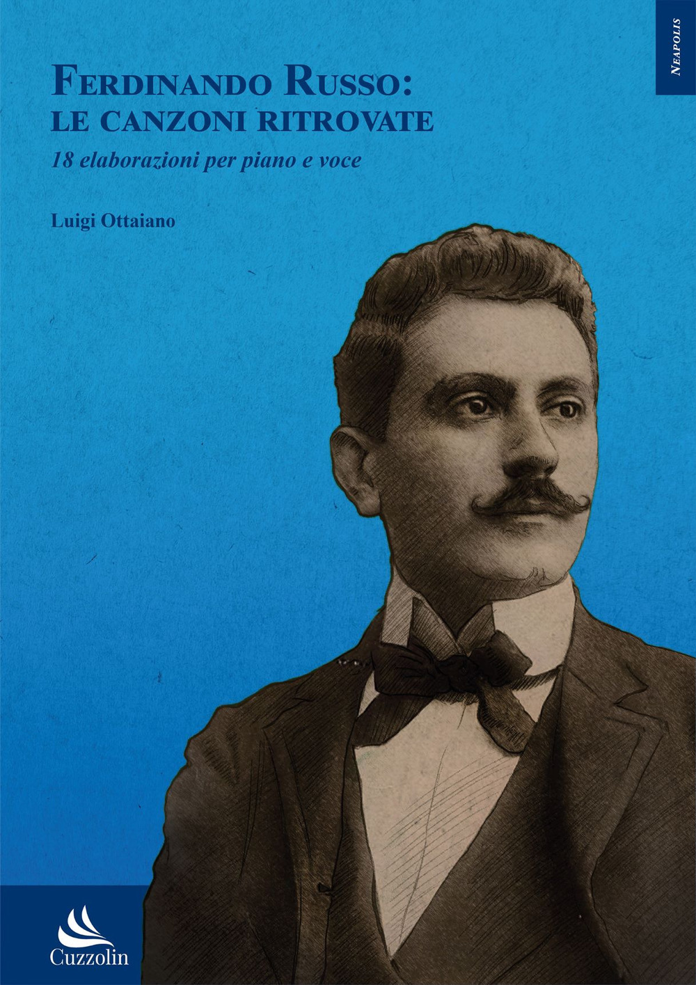 Ferdinando Russo: le canzoni ritrovate. 18 elaborazioni per piano e voce