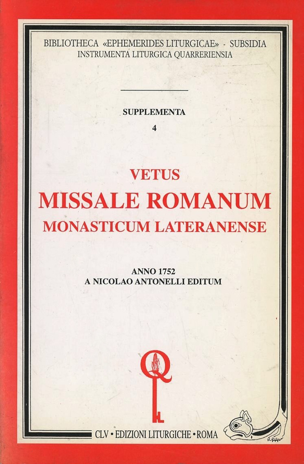 Vetus missale romanum monasticum lateranense (rist. anast. 1752)