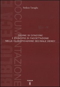 Ordine di citazione e principio di faccettazione nella classificazione decimale Dewey