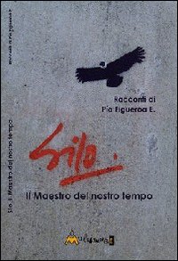 Silo. Il maestro del nostro tempo