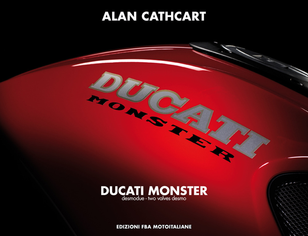 Ducati Monster. I Monster due valvole. Ediz. italiana e inglese