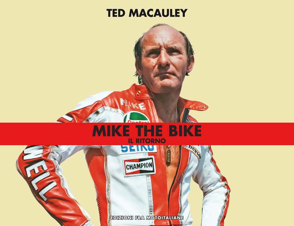 Mike Hailwood. Il ritorno