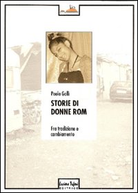 Storie di donne rom fra tradizione e cambiamento