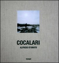 Cocalari. «Iron people». Ediz. italiana e inglese