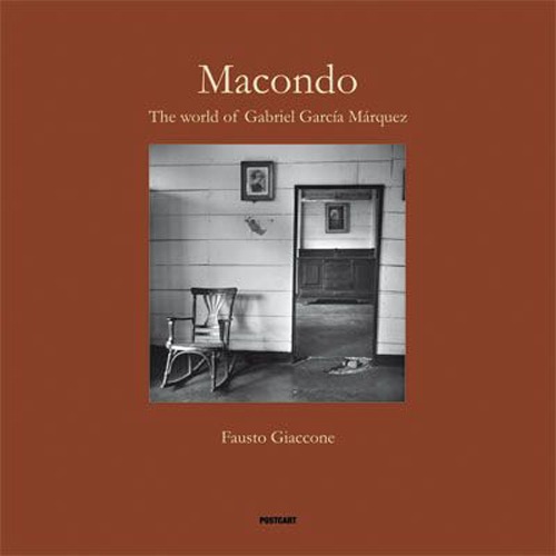 Macondo. The world of Gabriel Garcia Màrquez