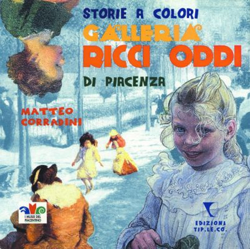 Storie a colori. Galleria Ricci Oddi di Piacenza