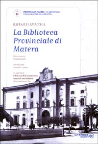 La Biblioteca provinciale di Matera
