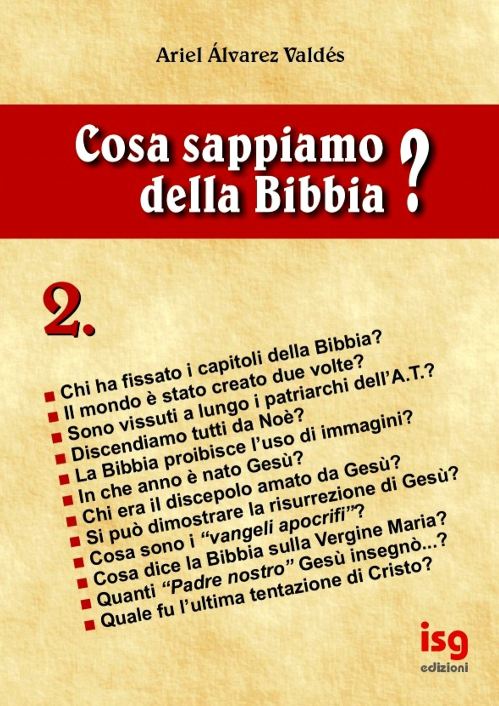 Cosa sappiamo della Bibbia?. Vol. 2