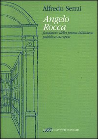 Angelo Rocca fondatore della prima biblioteca pubblica europea