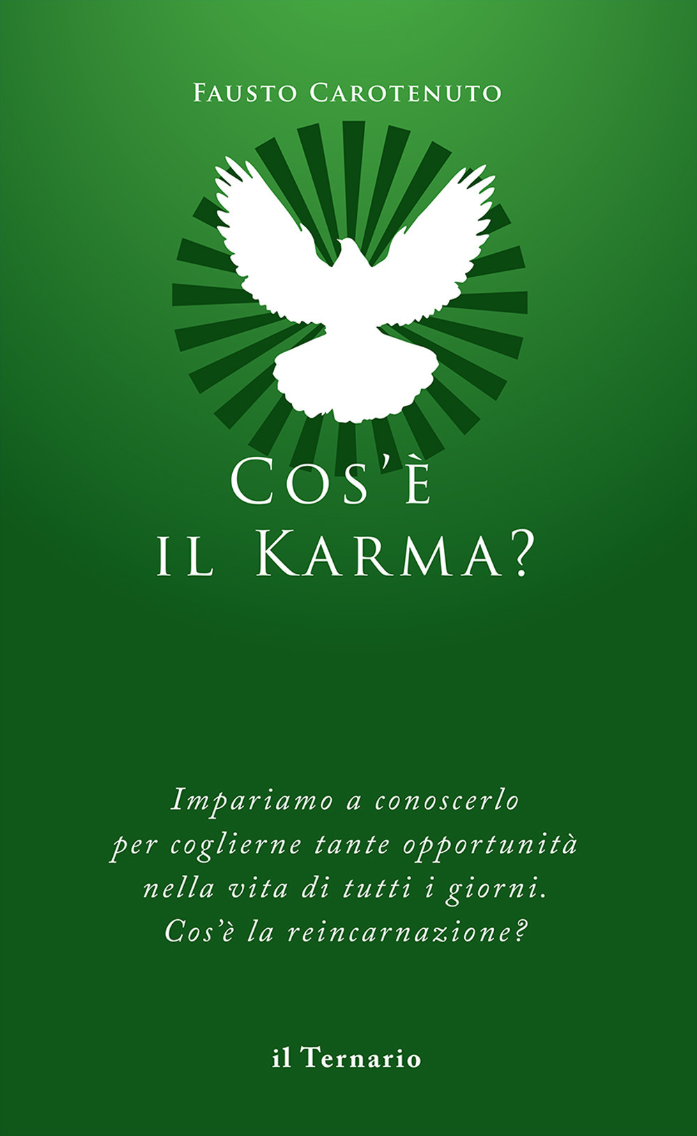 Cos'è il karma? Impariamo a conoscerlo. Cos'è la reincarnazione?