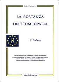 La sostanza dell'omeopatia. Vol. 2