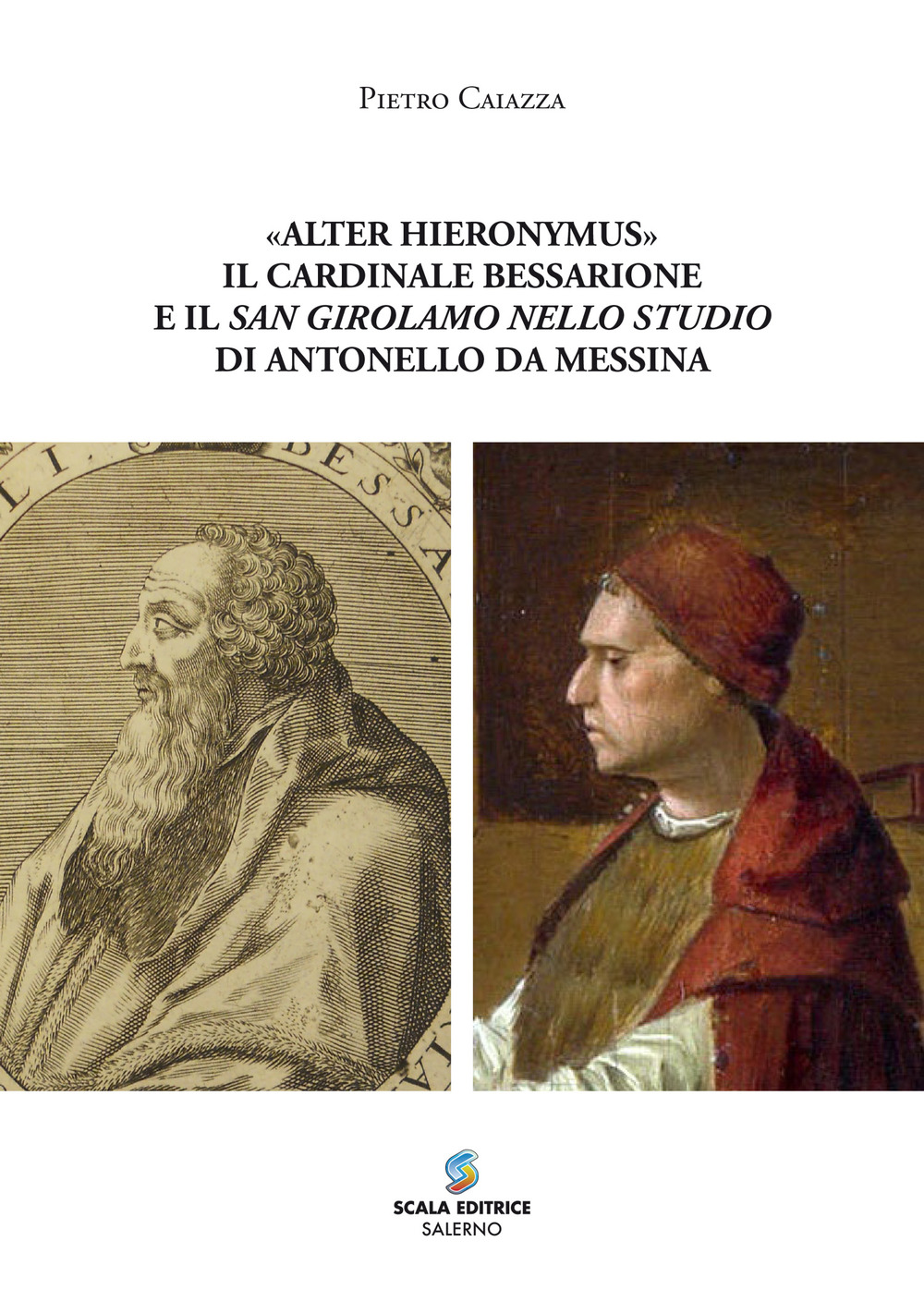 «Alter Hieronymus». Il cardinale Bessarione e il «San Girolamo nello studio» di Antonello da Messina
