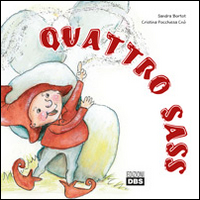 Quattro Sass. Ediz. illustrata