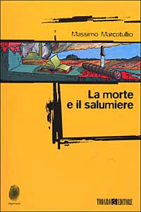 La morte e il salumiere