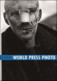 World Press Photo 2000. Ediz. illustrata