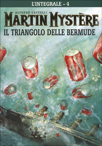 L'integrale di Martin Mystère. Vol. 4: Il triangolo delle Bermude