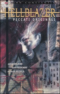 Peccati originali. John Constantine, Hellblazer. Vol. 1