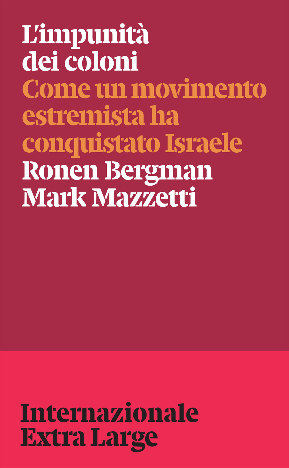 L'impunità dei coloni
