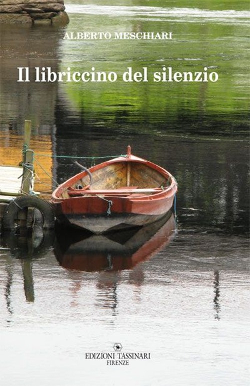 Il libriccino del silenzio. Strategie del reincanto