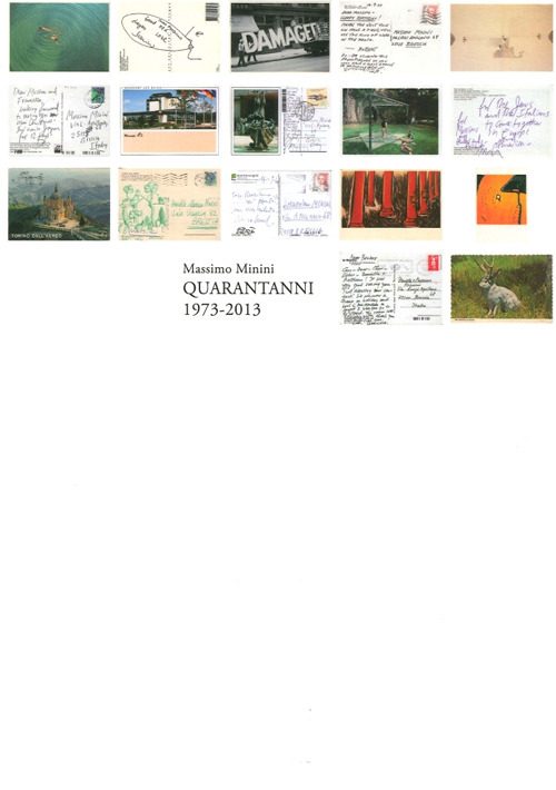 Quarantanni. Galleria Minini 1973-2013. Ediz. multilingue