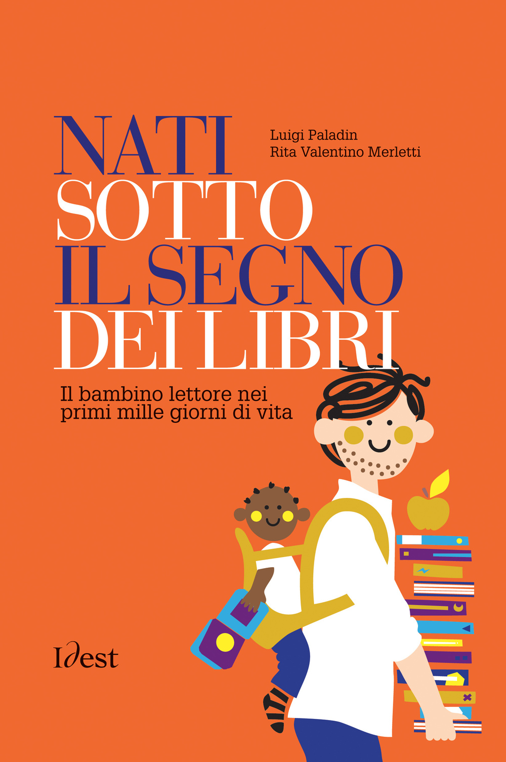 Nati sotto il segno dei libri: il bambino lettore nei prime mille giorni di vita