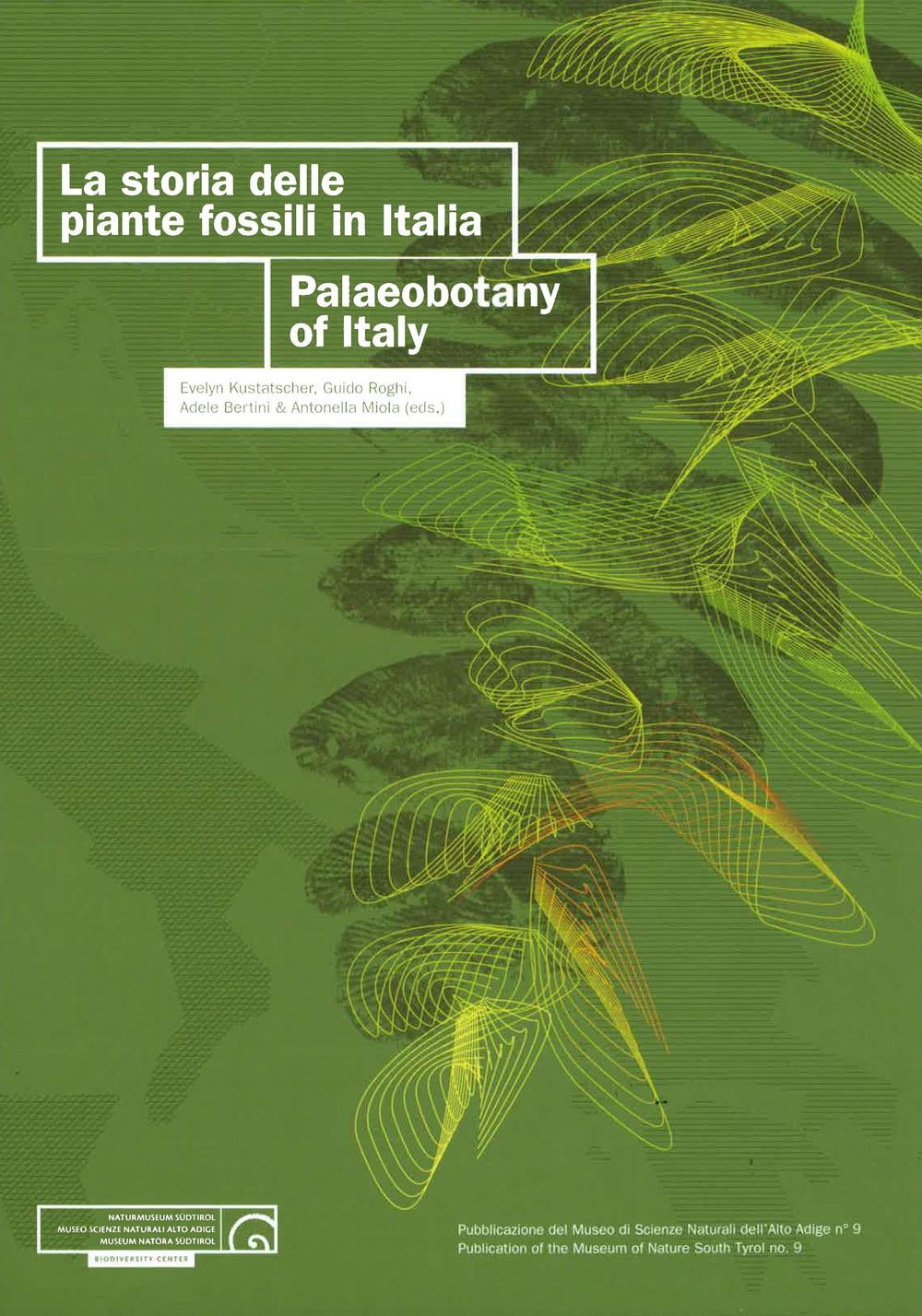 La storia delle piante fossili in Italia-Palaeobotany of Italy. Ediz. bilingue
