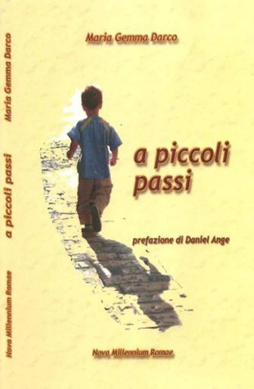 A piccoli passi. Ediz. illustrata