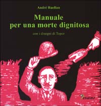 Manuale per una morte dignitosa