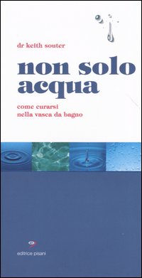 Non solo acqua. Come curarsi nella vasca da bagno