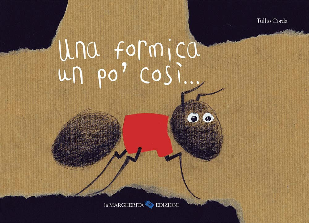 Una formica un po' così.... Ediz. illustrata