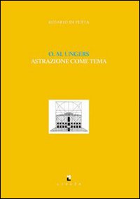O. M. Ungers, astrazione come tema