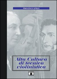 Alta cultura di tecnica violinistica